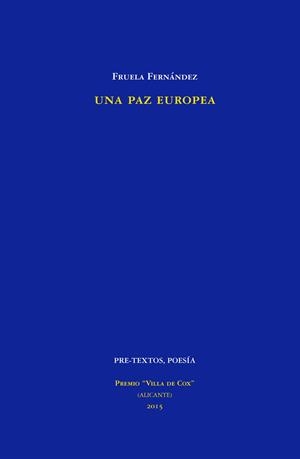 UNA PAZ EUROPEA | 9788416453375 | FERNÁNDEZ IGLESIAS, FRUELA | Galatea Llibres | Llibreria online de Reus, Tarragona | Comprar llibres en català i castellà online