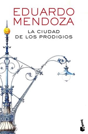 LA CIUDAD DE LOS PRODIGIOS | 9788432225871 | MENDOZA, EDUARDO | Galatea Llibres | Librería online de Reus, Tarragona | Comprar libros en catalán y castellano online