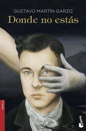 DONDE NO ESTÁS | 9788423350377 | MARTÍN GARZO, GUSTAVO | Galatea Llibres | Llibreria online de Reus, Tarragona | Comprar llibres en català i castellà online