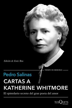 CARTAS A KATHERINE WHITMORE | 9788490662366 | SALINAS, PEDRO | Galatea Llibres | Llibreria online de Reus, Tarragona | Comprar llibres en català i castellà online