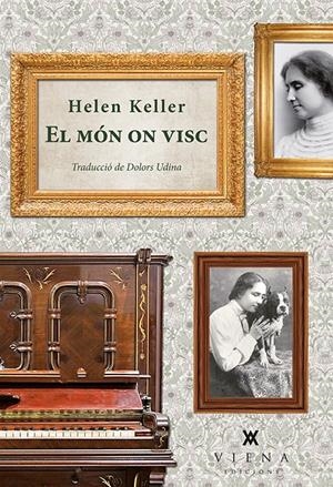 EL MÓN ON VISC | 9788483308646 | KELLER, HELEN | Galatea Llibres | Llibreria online de Reus, Tarragona | Comprar llibres en català i castellà online