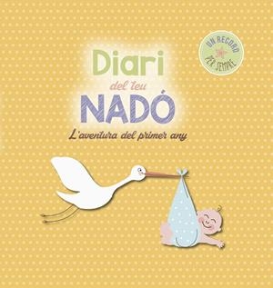 DIARI DEL TEU NADÓ | 9788416139859 | . | Galatea Llibres | Llibreria online de Reus, Tarragona | Comprar llibres en català i castellà online