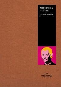 MAQUIALVELO Y NOSOTROS | 9788446019930 | ALTHUSSER, LOUIS | Galatea Llibres | Llibreria online de Reus, Tarragona | Comprar llibres en català i castellà online