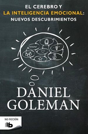 EL CEREBRO Y LA INTELIGENCIA EMOCIONAL: NUEVOS DESCUBRIMIENTOS | 9788490701782 | GOLEMAN, DANIEL | Galatea Llibres | Llibreria online de Reus, Tarragona | Comprar llibres en català i castellà online