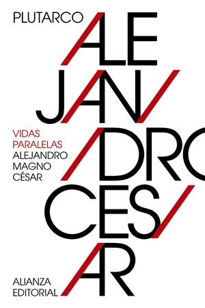 VIDAS PARALELAS: ALEJANDRO MAGNO-CÉSAR | 9788491042839 | PLUTARCO | Galatea Llibres | Llibreria online de Reus, Tarragona | Comprar llibres en català i castellà online