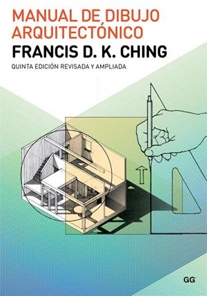 MANUAL DE DIBUJO ARQUITECTÓNICO | 9788425229268 | CHING, FRANCIS D. K. | Galatea Llibres | Librería online de Reus, Tarragona | Comprar libros en catalán y castellano online