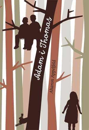 ADAM I THOMAS | 9788466139908 | APPELFELD, AHARON | Galatea Llibres | Llibreria online de Reus, Tarragona | Comprar llibres en català i castellà online