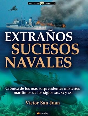 EXTRAÑOS SUCESOS NAVALES | 9788499677781 | SAN JUAN, VÍCTOR | Galatea Llibres | Llibreria online de Reus, Tarragona | Comprar llibres en català i castellà online