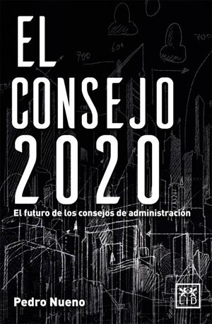 EL CONSEJO 2020 | 9788416624065 | NUENO INIESTA, PEDRO | Galatea Llibres | Llibreria online de Reus, Tarragona | Comprar llibres en català i castellà online