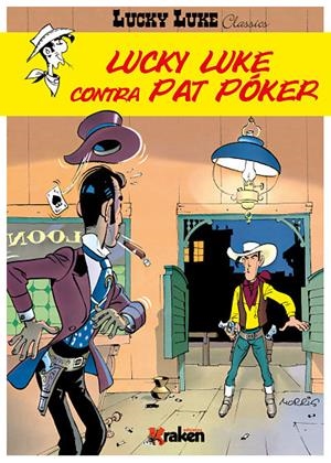 LUCKY LUKE CONTRA PAT PÓKER | 9788416435081 | DE BÉVÈRE, MAURICE | Galatea Llibres | Librería online de Reus, Tarragona | Comprar libros en catalán y castellano online