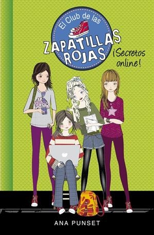EL CLUB DE LAS ZAPATILLAS ROJAS 7. SECRETOS ONLINE | 9788490434888 | PUNSET, ANA | Galatea Llibres | Librería online de Reus, Tarragona | Comprar libros en catalán y castellano online