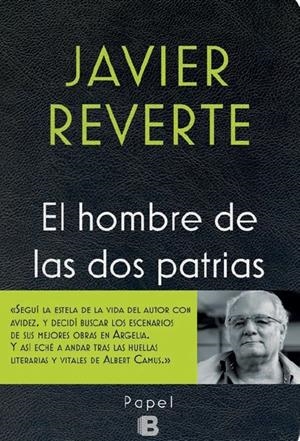EL HOMBRE DE LAS DOS PATRIAS | 9788466658591 | REVERTE, JAVIER | Galatea Llibres | Librería online de Reus, Tarragona | Comprar libros en catalán y castellano online