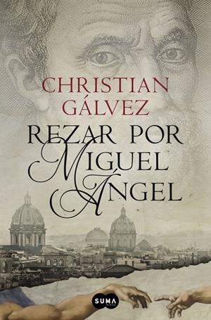 REZAR POR MIGUEL ÁNGEL | 9788483657812 | GALVEZ, CHRISTIAN | Galatea Llibres | Llibreria online de Reus, Tarragona | Comprar llibres en català i castellà online