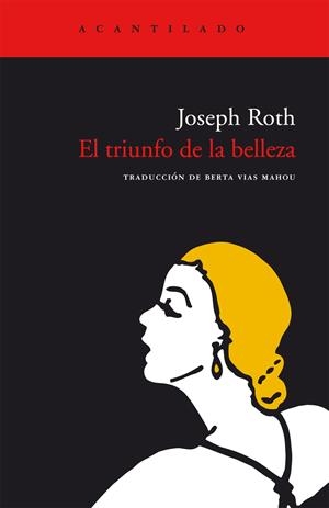 TRIUNFO DE LA BELLEZA, EL | 9788496136410 | ROTH, JOSEPH | Galatea Llibres | Librería online de Reus, Tarragona | Comprar libros en catalán y castellano online