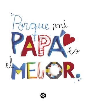 PORQUE MI PAPÁ ES EL MEJOR | 9788403501904 | Galatea Llibres | Llibreria online de Reus, Tarragona | Comprar llibres en català i castellà online
