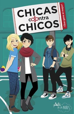 CHICAS CONTRA CHICOS: QUE GANE EL MEJOR! | 9788420482187 | ALI EN LAS NUBES | Galatea Llibres | Librería online de Reus, Tarragona | Comprar libros en catalán y castellano online