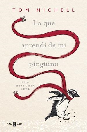 LO QUE APRENDÍ DE MI PINGÜINO | 9788401016967 | MICHELL, TOM | Galatea Llibres | Librería online de Reus, Tarragona | Comprar libros en catalán y castellano online