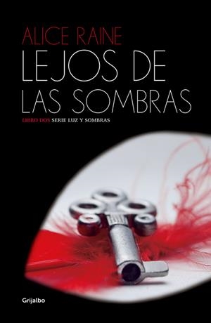 LEJOS DE LAS SOMBRAS (LUZ Y SOMBRAS 2) | 9788425353819 | RAINE, ALICE | Galatea Llibres | Llibreria online de Reus, Tarragona | Comprar llibres en català i castellà online