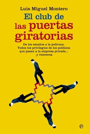 EL CLUB DE LAS PUERTAS GIRATORIAS | 9788490605660 | MONTERO, LUIS MIGUEL | Galatea Llibres | Llibreria online de Reus, Tarragona | Comprar llibres en català i castellà online
