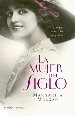 LA MUJER DEL SIGLO | 9788499704210 | MELGAR, MARGARITA | Galatea Llibres | Llibreria online de Reus, Tarragona | Comprar llibres en català i castellà online