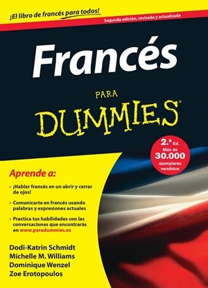 FRANCÉS PARA DUMMIES | 9788432902703 | SCHMIDT, DODI / MICHELE M. WILLIAMS/DOMINIQUE WENZEL | Galatea Llibres | Librería online de Reus, Tarragona | Comprar libros en catalán y castellano online