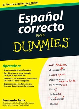 ESPAÑOL CORRECTO PARA DUMMIES | 9788432902680 | ÁVILA, FERNANDO | Galatea Llibres | Llibreria online de Reus, Tarragona | Comprar llibres en català i castellà online
