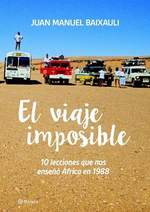 EL VIAJE IMPOSIBLE | 9788416489350 | BAIXAULI, JUAN MANUEL | Galatea Llibres | Llibreria online de Reus, Tarragona | Comprar llibres en català i castellà online