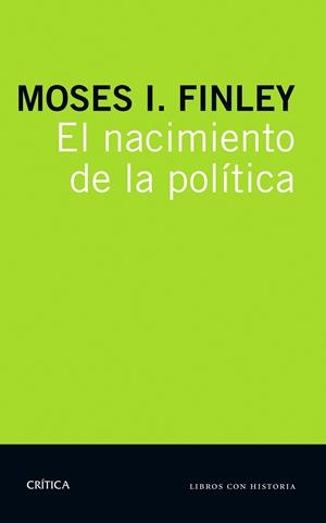 EL NACIMIENTO DE LA POLÍTICA | 9788498929218 | FINLEY, MOISES | Galatea Llibres | Librería online de Reus, Tarragona | Comprar libros en catalán y castellano online