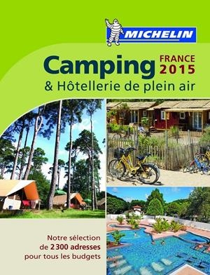 CAMPING & HÒTELLERIE DE PLEIN AIR FRANCE 2015 | 9782067198043 | Galatea Llibres | Librería online de Reus, Tarragona | Comprar libros en catalán y castellano online
