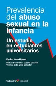 PREVALENCIA DEL ABUSO SEXUAL EN LA INFANCIA | 9788499217499 | BENAVENTE, BEATRIZ | Galatea Llibres | Librería online de Reus, Tarragona | Comprar libros en catalán y castellano online