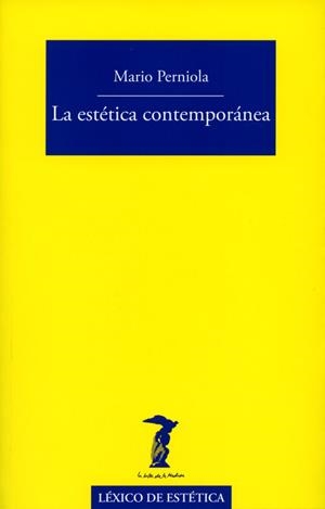 LA ESTÉTICA CONTEMPORÁNEA | 9788477743118 | PERNIOLA, MARIO | Galatea Llibres | Llibreria online de Reus, Tarragona | Comprar llibres en català i castellà online
