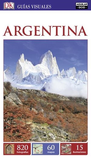 ARGENTINA GUÍA VISUAL 2016 | 9788403514645 | VARIOS AUTORES | Galatea Llibres | Librería online de Reus, Tarragona | Comprar libros en catalán y castellano online