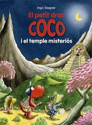 EL PETIT DRAC COCO I EL TEMPLE MISTERIÓS | 9788424657598 | SIEGNER, INGO | Galatea Llibres | Librería online de Reus, Tarragona | Comprar libros en catalán y castellano online