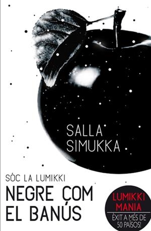 SÓC LA LUMIKKI 3: NEGRE COM EL BANÚS | 9788494185724 | SIMUKKA, SALLA | Galatea Llibres | Librería online de Reus, Tarragona | Comprar libros en catalán y castellano online