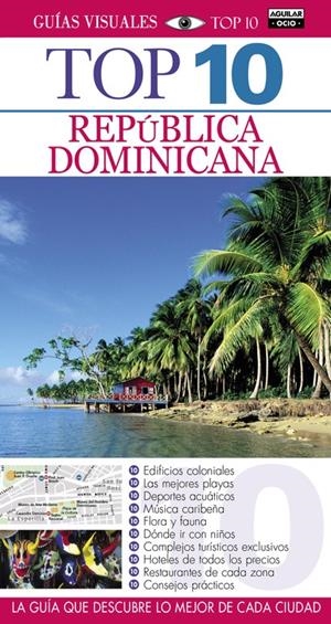 REPÚBLICA DOMINICANA TOP 10 2015 GUIA VISUAL | 9788403508972 | Galatea Llibres | Librería online de Reus, Tarragona | Comprar libros en catalán y castellano online