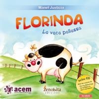 FLORINDA, LA VACA PALLASSA | 9788492571604 | JUSTICIA, MANUEL | Galatea Llibres | Librería online de Reus, Tarragona | Comprar libros en catalán y castellano online