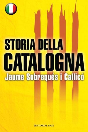 STORIA DELLA CATALOGNA | 9788492437443 | SOBREQUÉS I CALLICÓ, JAUME | Galatea Llibres | Librería online de Reus, Tarragona | Comprar libros en catalán y castellano online