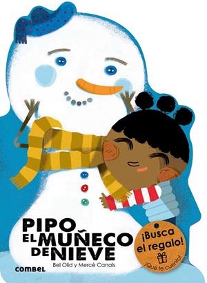 PIPO EL MUÑECO DE NIEVE | 9788491010814 | OLID, BEL | Galatea Llibres | Librería online de Reus, Tarragona | Comprar libros en catalán y castellano online