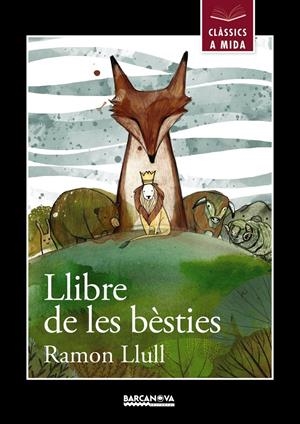 LLIBRE DE LES BÈSTIES | 9788448938642 | LLULL, RAMON | Galatea Llibres | Librería online de Reus, Tarragona | Comprar libros en catalán y castellano online