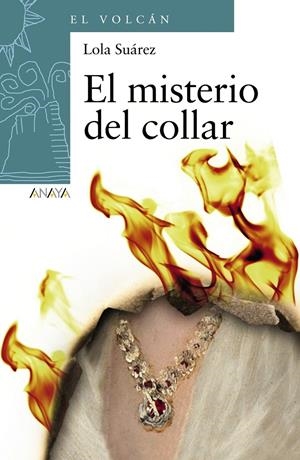 EL MISTERIO DEL COLLAR | 9788469809068 | SUÁREZ, LOLA | Galatea Llibres | Llibreria online de Reus, Tarragona | Comprar llibres en català i castellà online