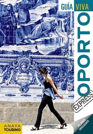 OPORTO GUIA VIVA EXPRESS 2016 | 9788499358635 | VÁZQUEZ SOLANA, GONZALO | Galatea Llibres | Llibreria online de Reus, Tarragona | Comprar llibres en català i castellà online