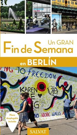 BERLÍN. UN GRAN FIN DE SEMANA 2016 | 9788499358253 | SOUBEN, VÉRONIQUE/MAZUERK, ALEXANDRE | Galatea Llibres | Librería online de Reus, Tarragona | Comprar libros en catalán y castellano online