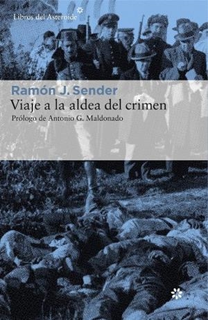 VIAJE A LA ALDEA DEL CRIMEN | 9788416213634 | SENDER, RAMÓN J. | Galatea Llibres | Llibreria online de Reus, Tarragona | Comprar llibres en català i castellà online