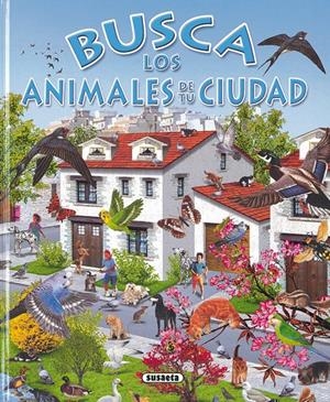 BUSCA LOS ANIMALES DE TU CIUDAD | 9788430531738 | . | Galatea Llibres | Llibreria online de Reus, Tarragona | Comprar llibres en català i castellà online