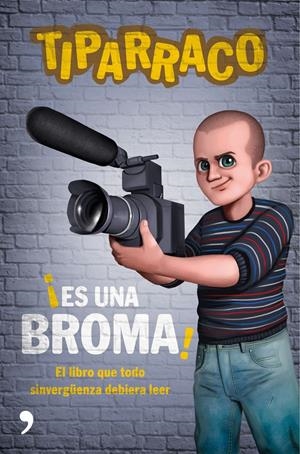 ES UNA BROMA! | 9788499985237 | TIPARRACO | Galatea Llibres | Librería online de Reus, Tarragona | Comprar libros en catalán y castellano online