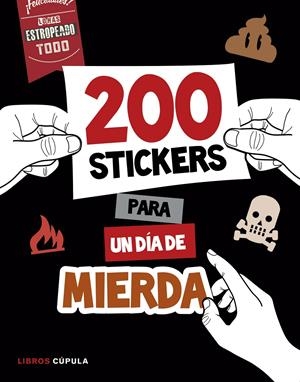 MÁS DE 200 STICKERS PARA UN DÍA DE MIERDA | 9788448022075 | Galatea Llibres | Librería online de Reus, Tarragona | Comprar libros en catalán y castellano online