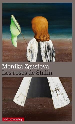 LES ROSES DE STALIN | 9788416495405 | ZGUSTOVA, MONIKA | Galatea Llibres | Librería online de Reus, Tarragona | Comprar libros en catalán y castellano online