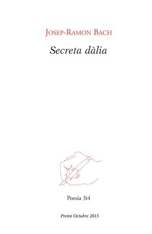 SECRETA DÀLIA | 9788475029863 | BACH I NÚÑEZ, JOSEP-RAMON | Galatea Llibres | Librería online de Reus, Tarragona | Comprar libros en catalán y castellano online
