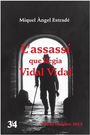 L'ASSASSÍ QUE LLEGIA VIDAL VIDAL | 9788475029856 | ESTRADÉ PALAU, MIQUEL ÀNGEL | Galatea Llibres | Librería online de Reus, Tarragona | Comprar libros en catalán y castellano online