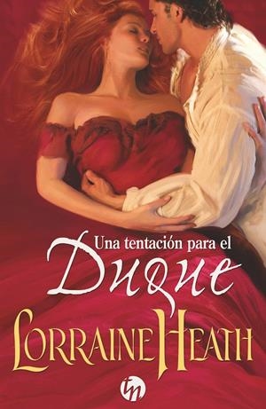 UNA TENTACIÓN PARA EL DUQUE | 9788468776354 | HEATH, LORRAINE | Galatea Llibres | Llibreria online de Reus, Tarragona | Comprar llibres en català i castellà online
